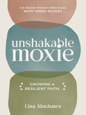 cover image of Unshakable Moxie